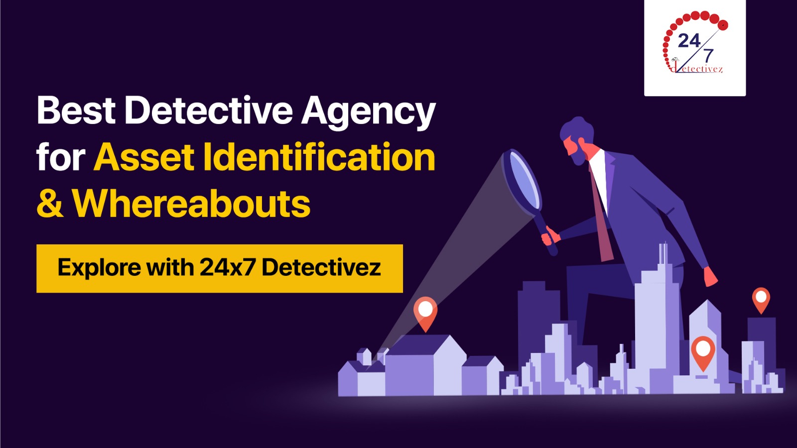 Best Detective Agency for Asset Identification & Whereabouts